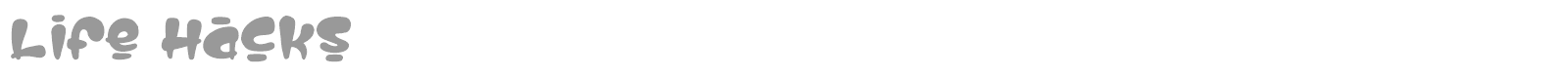 Life Hacks font preview
